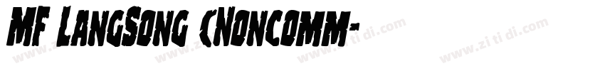 MF LangSong (Noncomm字体转换
